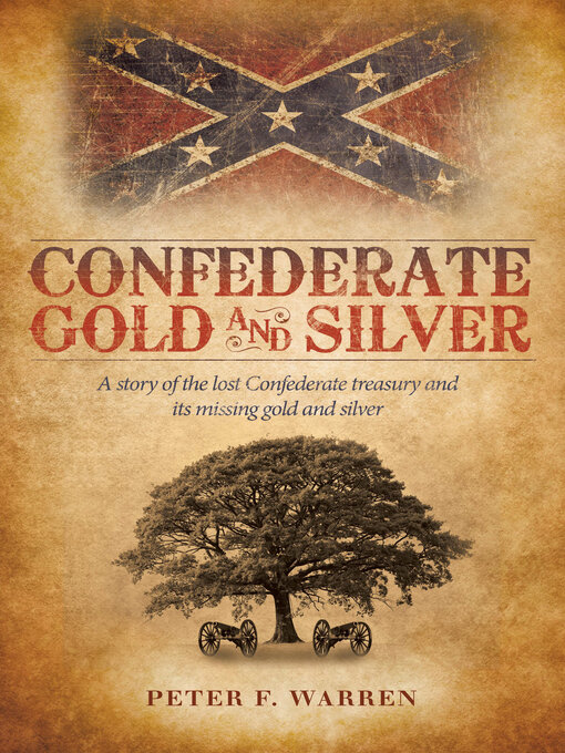 Title details for Confederate Gold and Silver by Peter F. Warren - Wait list